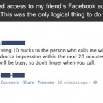 Facebook Status Hack? Check. Phone Prank? Check.
