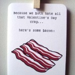 Bacon for Valentine’s Day