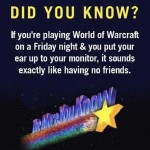 World of Warcraft Players, Beware!