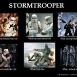 What I Do: The Stormtrooper