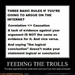 Advice About Feeding the Trolls