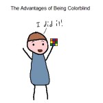 The Advantages of Being Colorblind