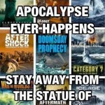 In Case of Apocalypse, Please Avoid These Places