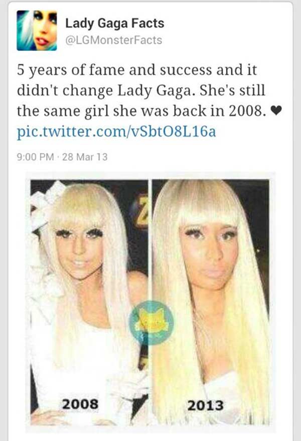 Lady Gaga Facts @LGMonsterFacts: "5 years of fame and success didn't change Lady Gaga. She's still the same girl she was back in 2008. <3 http://pic.twitter.com/vSbtO8L16a"