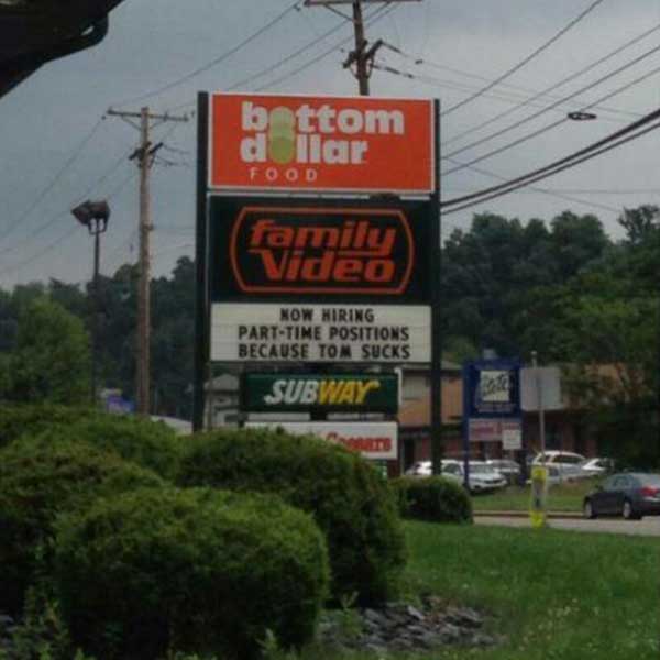 Family Video: "Now Hiring Part-Time Positions Because Tom Sucks"