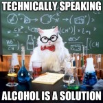 Alcohol Is a Solution