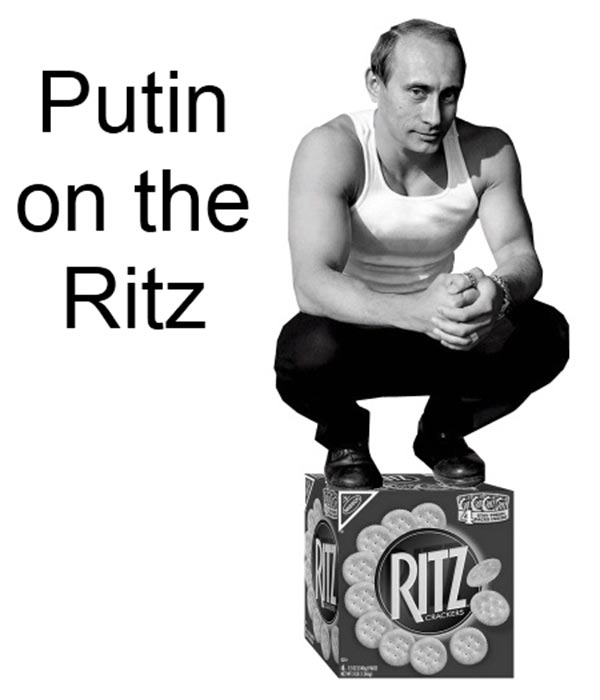 Putin On The Ritz