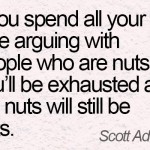 Arguing with Nuts