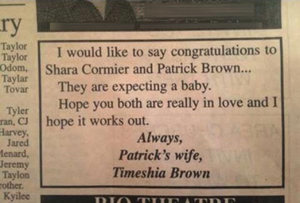I would like to say, Congratulations to Shara Cormier and Patrick Brown... They are expecting a baby.  Hope you both are really in love and hope it works out.  Always, Patrick's wife, Timeshia Brown