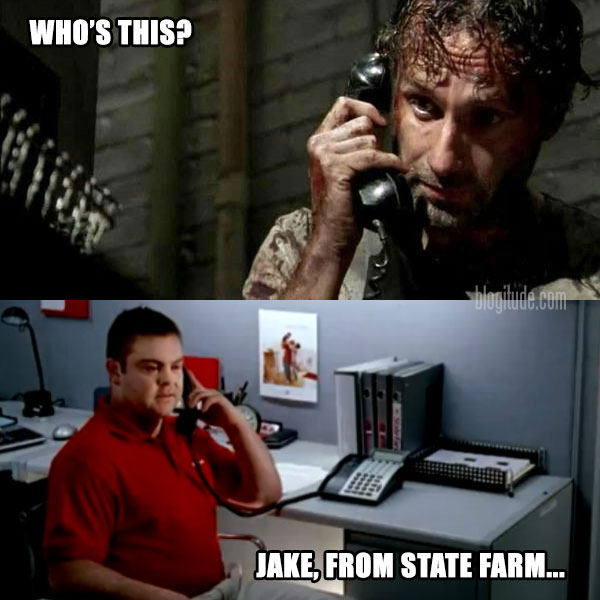 Walking Dead's Rick Grimes: "Who's This?" Caller: "Jake, from State Farm..."